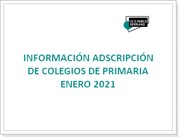 INFORMACIÓN ADSCRIPCIÓN DE COLEGIOS DE PRIMARIA - Enero 2021